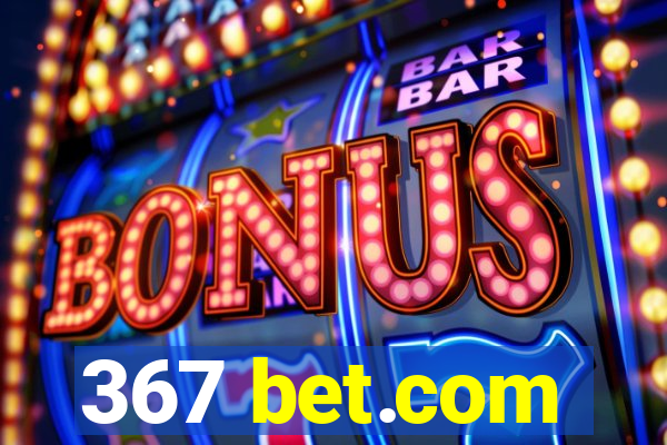 367 bet.com